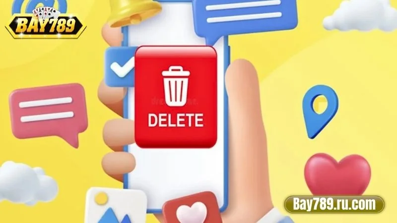Hướng dẫn cách xóa tài khoản Bay789 qua bộ phận CSKH